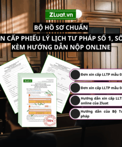 Bộ hồ sơ xin cấp lý lịch tư pháp, kèm hướng dẫn