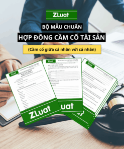 Bộ Văn bản cầm cố tài sản mẫu mới nhất chuẩn pháp lý